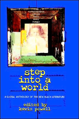 Step into a World: A Global Anthology of the New Black Literature