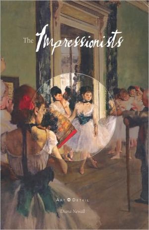 The Impressionists (Art in Detail)