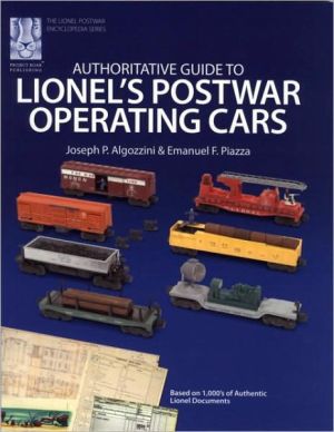 Authoritative Guide to Lionel's Postwar Operating Cars (Lionel Postwar Encyclopedia Series)