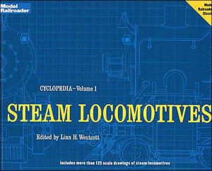 Model Railroader Cyclopedia: Steam Locomotives, Vol. 1