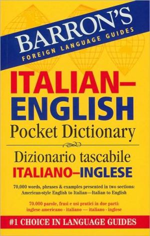 Italian-English Pocket Dictionary / Dizionario tascabile Italiano-Inglese (Barron's Pocket Bilingual Dictionaries Series)