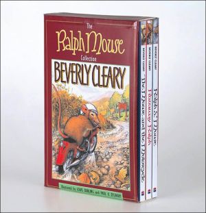 Ralph Mouse Collection: The Mouse and the Motorcycle, Runaway Ralph, Ralph S. Mouse (Cleary Reissue Series)