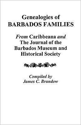 Genealogies Of Barbados Families