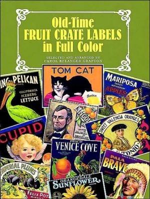 Old-Time Fruit Crate Labels in Full Color