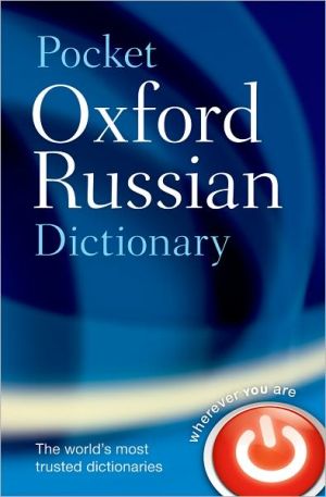Pocket Oxford Russian Dictionary: Plus Grammar+Culture+Communication
