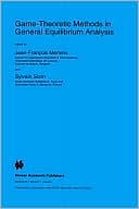 Game-Theoretic Methods in General Equilibrium Analysis: Proceedings of the NATO Advanced Study Institute on Long Island, NY, U. S. A., July 1-12, 1991