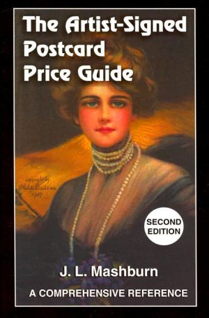 The Artist-Signed Postcard Price Guide: A Comprehensive Reference