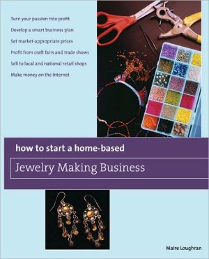 How to Start a Home-Based Jewelry Making Business: Turn your passion into profit Develop a smart business plan Set market-appropriate prices Establish your work at craft fairs and trade shows Sell to local and national retail shops Make money on the
