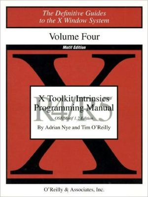 X Toolkit Intrinsics Programming Manual: For X11 Release 5 - Motif Edition, Vol. 4