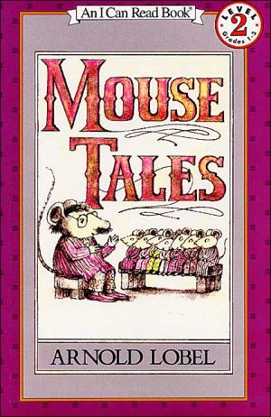 Mouse Tales: (I Can Read Book Series: Level 2)