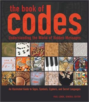 The Book of Codes: Understanding the World of Hidden Messages
