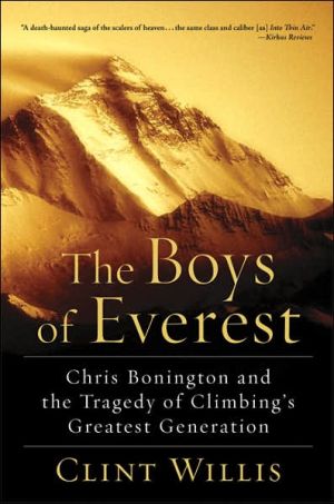 The Boys of Everest: Chris Bonington and the Tragedy of Climbing's Greatest Generation