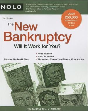 The New Bankruptcy: Will It Work for You?