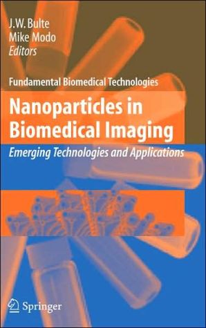 Nanoparticles in Biomedical Imaging: Emerging Technologies and Applications, Vol. 3