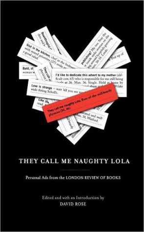 They Call Me Naughty Lola: Personal Ads from the London Review of Books