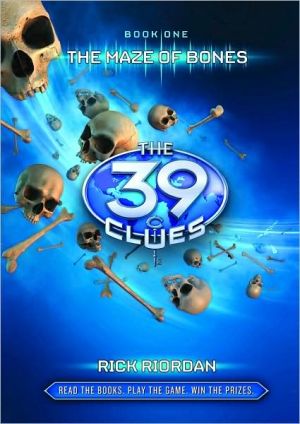 The Maze of Bones (The 39 Clues Series #1)