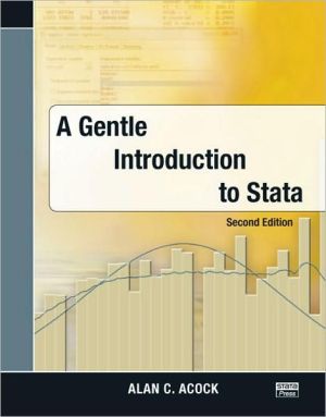 A Gentle Introduction to Stata, 2nd Edition: 2nd Edition
