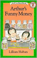 Arthur's Funny Money: (I Can Read Book Series: Level 2)