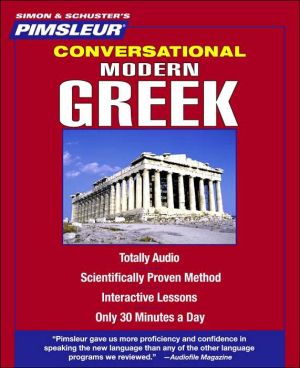 Conversational Greek (Modern): Learn to Speak and Understand Greek with Pimsleur Language Programs