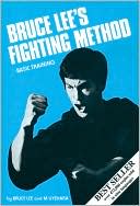Bruce Lee's Fighting Method: Basic Training, Vol. 403