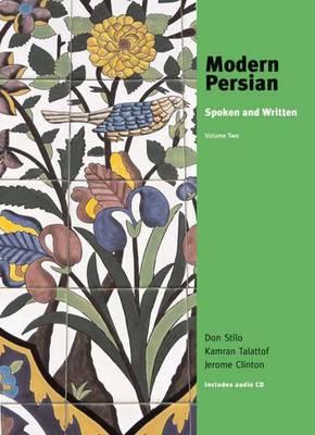 Modern Persian: Spoken and Written, Volume 2