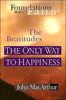 Only Way to Happiness: The Beatitudes