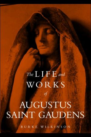 Life and Works of Augustus Saint Gaudens