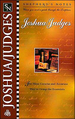 Shepherd's Notes: Joshua and Judges