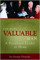 The Most Valuable Man-A Priesthood Leader in the Home