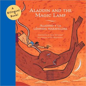 Aladdin and the Magic Lamp/Aladino y la Lampara Maravillosa