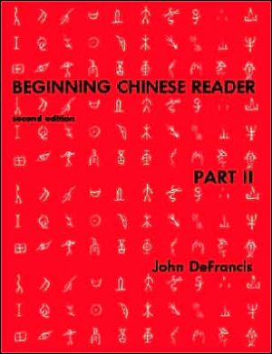 Beginning Chinese Reader, Part Ii, Second Edition