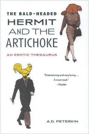 The Bald-Headed Hermit and the Artichoke