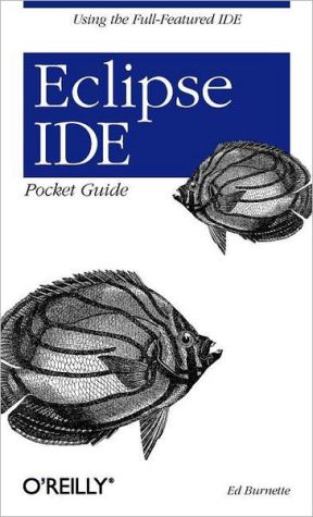 Eclipse IDE: Pocket Guide