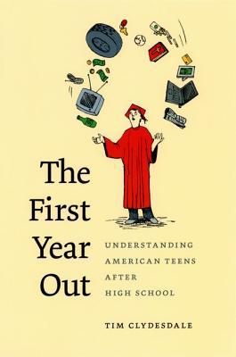 The First Year Out: Understanding American Teens after High School