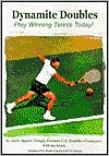 Dynamite Doubles: Play Winning Tennis Today!