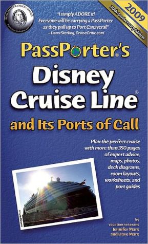 PassPorter Disney Cruise Line and Its Ports of Call 2009