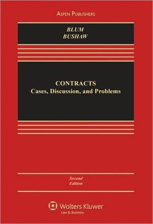 Contracts: Cases, Discussion, and Problems, Second Edition