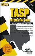 Cliffstestprep Texas Academic Skills Program: Preparation Guide