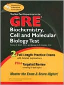 GRE Biochemistry, Cell and Molecular Biology (REA) - The Best Test Prep