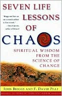 Seven Life Lessons of Chaos: Spiritual Wisdom from the Science of Change