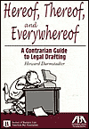 Hereof Thereof Everywhereof: A Contrarian Guide to Legal Drafting