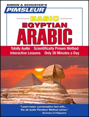 Egyptian Arabic: Learn to Speak and Understand Egyptian Arabic with Pimsleur Language Programs