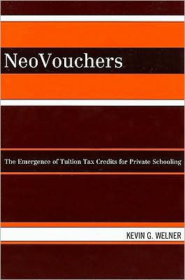 NeoVouchers: The Emergence of Tuition Tax Credits for Private Schooling
