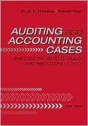 Auditing and Accounting Cases: Investigating Issues of Fraud and Professional Ethics