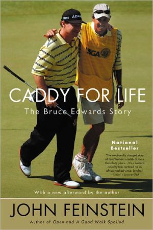 Caddy for Life: The Bruce Edwards Story
