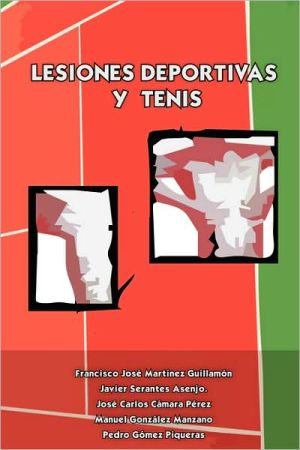 Lesiones deportivas y Tenis (Sports and Tennis Injuries)