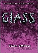 Glass (Crank Series #2)