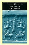 The Epic of Gilgamesh: An English Verison with an Introduction