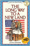 Long Way to a New Land: (I Can Read Book Series: Level 3)