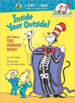 Inside Your Outside!: All About the Human Body